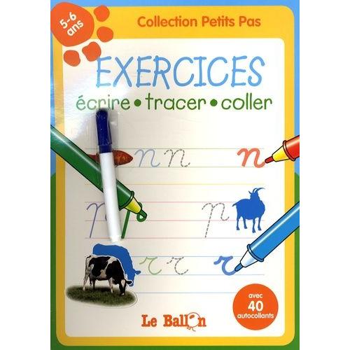 Exercices Écrire Tracer Coller - 5-6 Ans