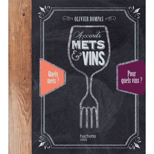 Accords Mets Et Vins - Avec Les Roues Des Accords