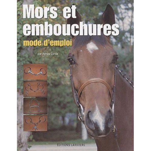 Mors Et Embouchures - Mode D'emploi