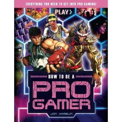 How To Be A Pro Gamer