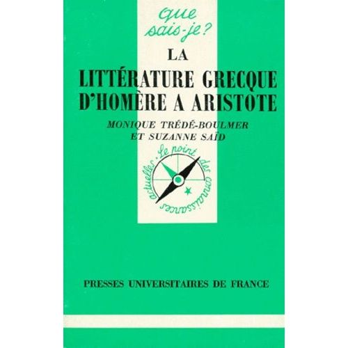 La Litterature Grecque D'homere A Aristote - 2ème Édition