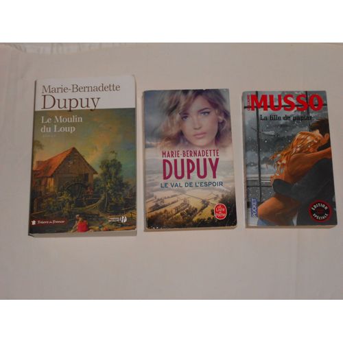 Lot De 3 Romans Le Val De L'espoir Et Le Moulin Du Loup/M.B.Dupuy Et La Fille De Papier/G.Musso