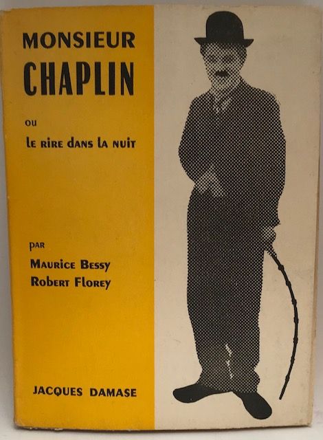 Monsieur Chaplin Ou Le Rire Dans La Nuit