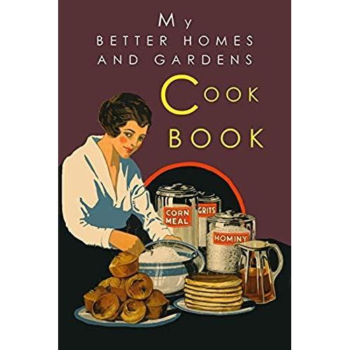 My Better Homes And Gardens Cook Book