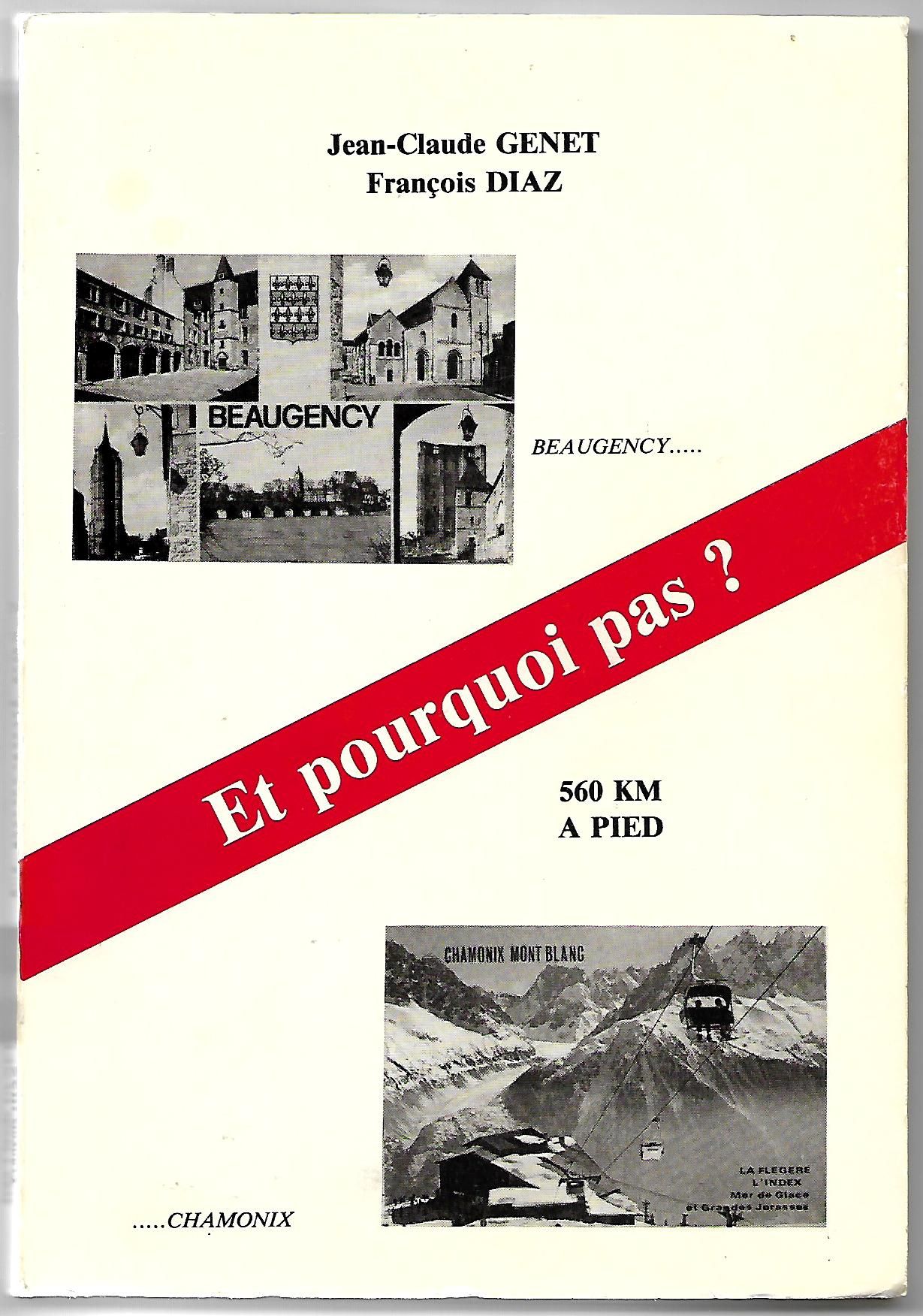 Et Pourquoi Pas ? 560 Km À Pied - Dédicacé