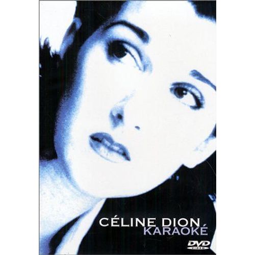 Dion, Céline - Karaoké