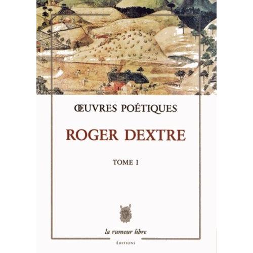 Oeuvres Poétiques - Tome 1