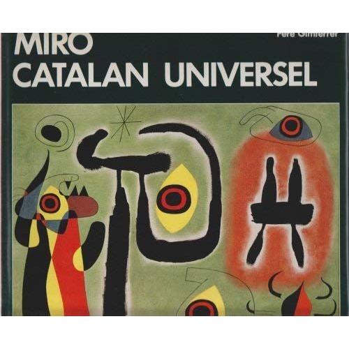 Miró, Catalan Universel
