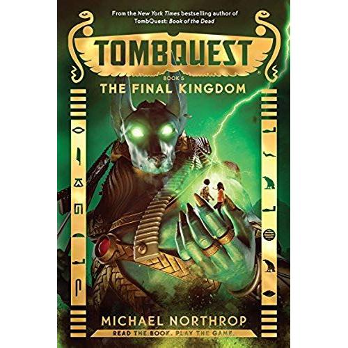 The Final Kingdom (Tombquest, Book 5): Volume 5