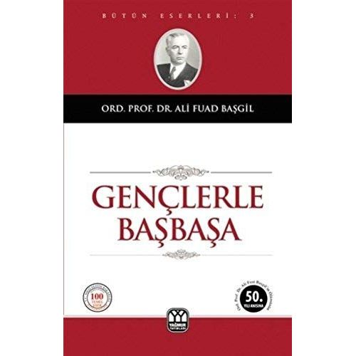 Genclerle Basbasa Orjinal Metin