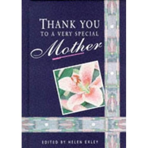 Thank You To A Very Special Mother