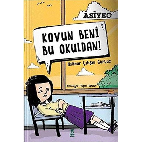 Kovun Beni Bu Okuldan