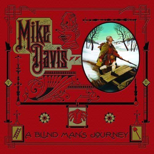 A Blind Man's Journey: The Art Of Mike Davis