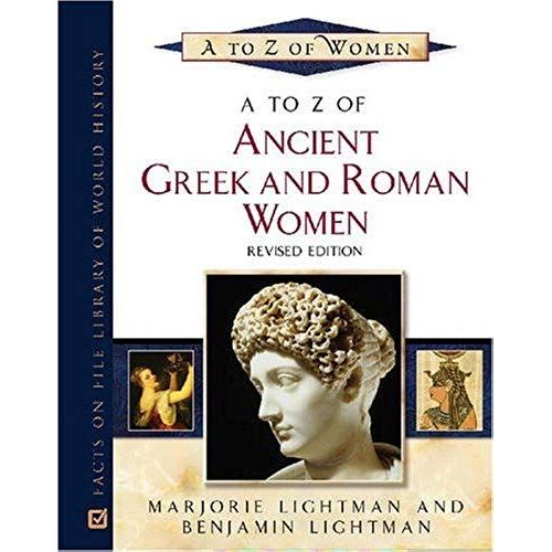 A To Z Of Ancient Greek And Roman Women