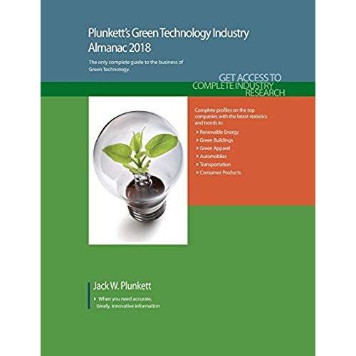 Plunkett's Green Technology Industry Almanac 2018