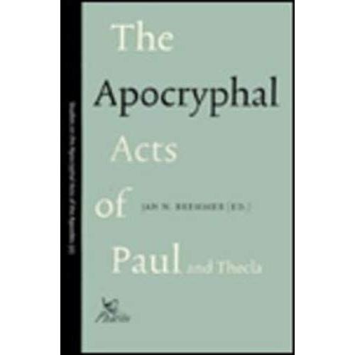 Apocryphal Acts Of Paul & Thec
