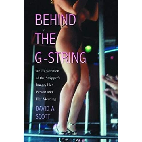 Behind The G-String