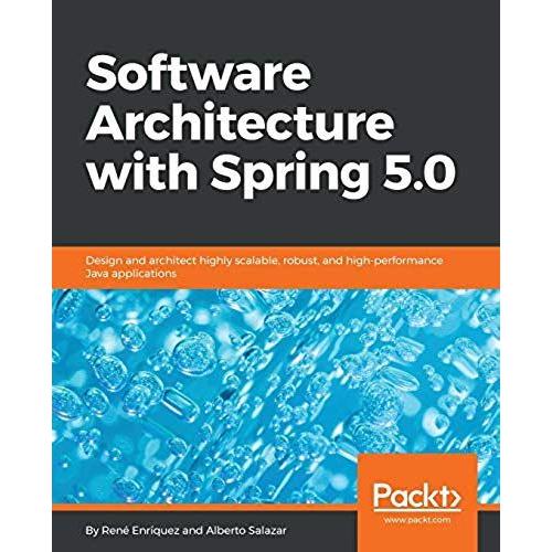 Software Architecture With Spring 5.0