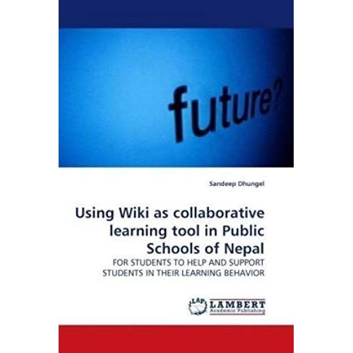 Using Wiki As Collaborative Learning Tool In Public Schools Of Nepal