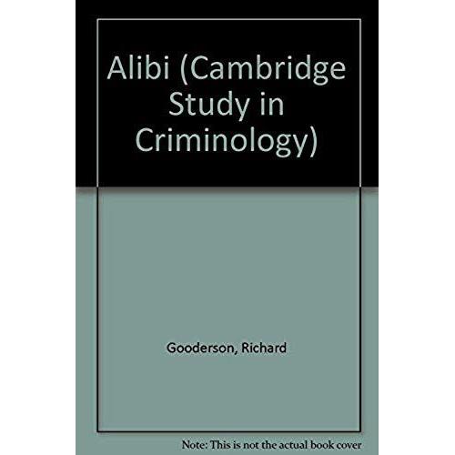 Alibi (Cambridge Studies In Criminology)