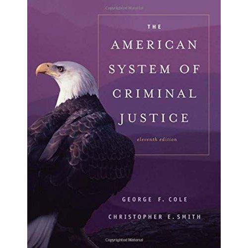 The American System Of Criminal Justice