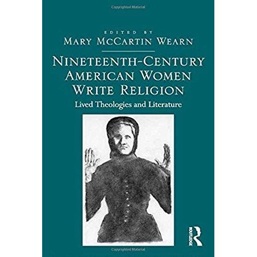 Nineteenth-Century American Women Write Religion
