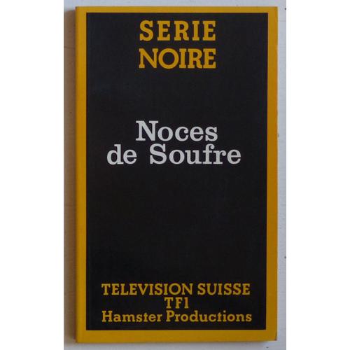 Noces De Soufre