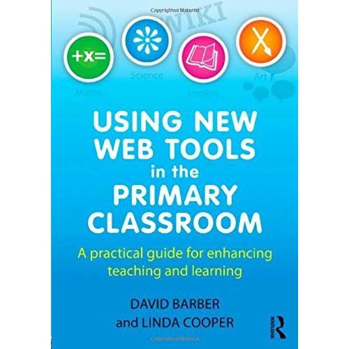 Using New Web Tools In The Primary Classroom