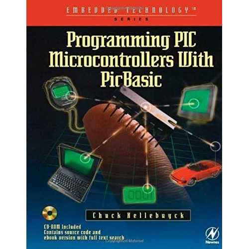 Programming Pic Microcontrollers With Picbasic (Embedded Technology)