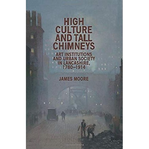 High Culture And Tall Chimneys