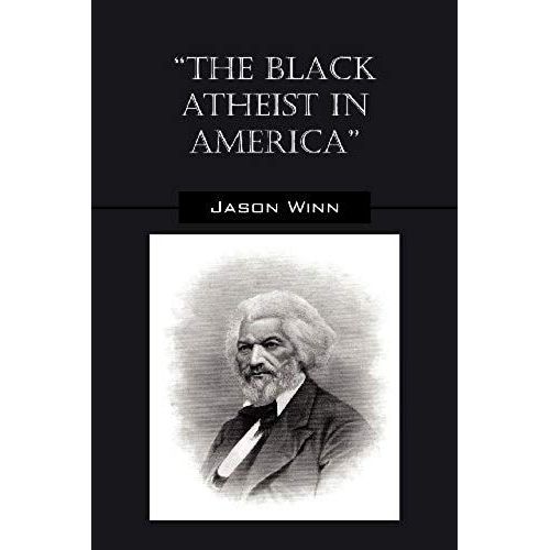 The Black Atheist In America