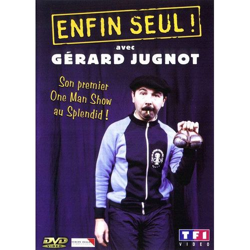 Jugnot, Gérard - Enfin Seul
