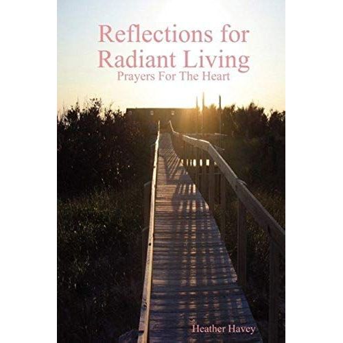 Reflections For Radiant Living Volume 1