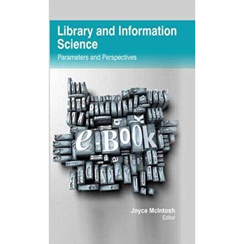 Library And Information Science: Parameters And Perspectives