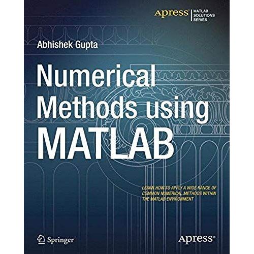 Numerical Methods Using Matlab