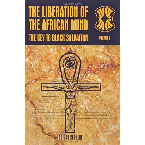 The Liberation Of The African Mind