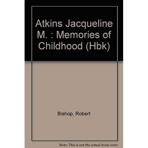 Memories Of Childhood