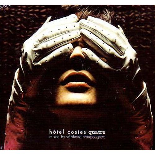 Hotel Costes Vol. 4 Edition Limitée Slip Case Inclus 2 Posters