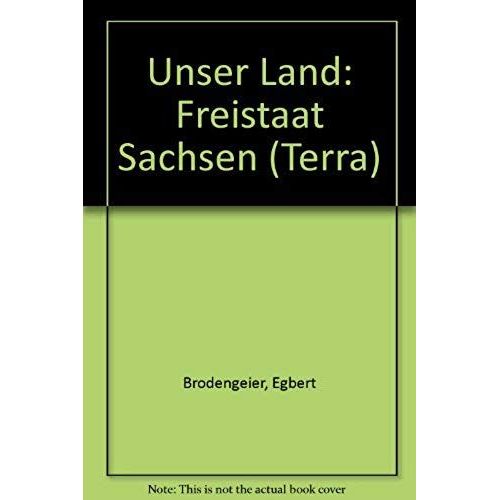 Terra Unser Land Freistaat Sachsen