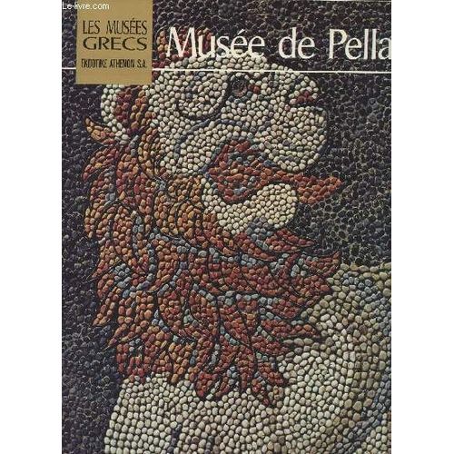 Les Musées Grecs - Musée De Pella