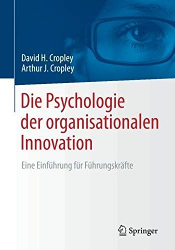 Die Psychologie Der Organisationalen Innovation