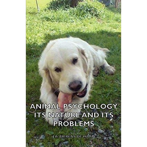 Animal Psychology - Its Nature And Its Problems