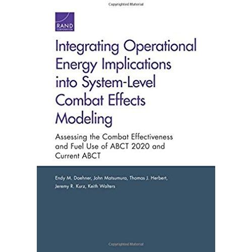 Integrating Operational Energy Implications Into System-Level Combat Effects Modeling