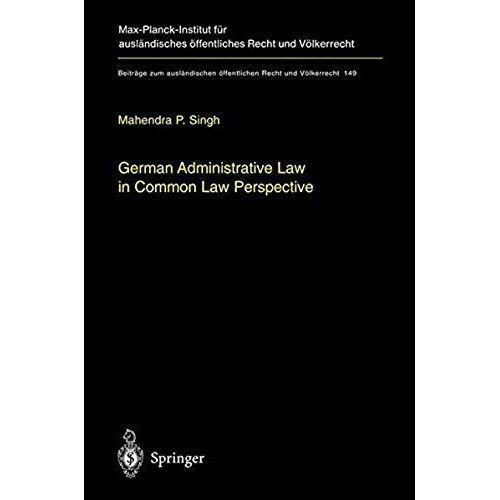 German Administrative Law In Common Law Perspective