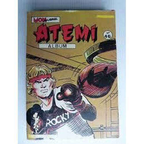 Atemi Album  N° 46 : Rocky Steve La Haine