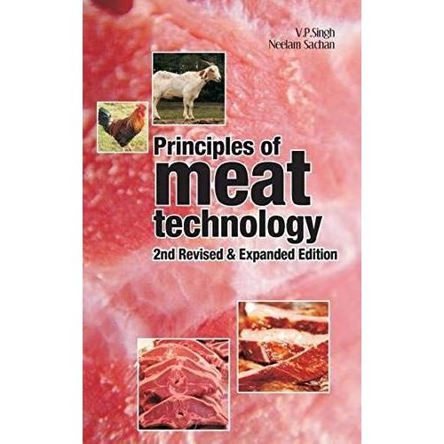 Principles Of Meat Technology: 2nd Revised And Expanded Edition