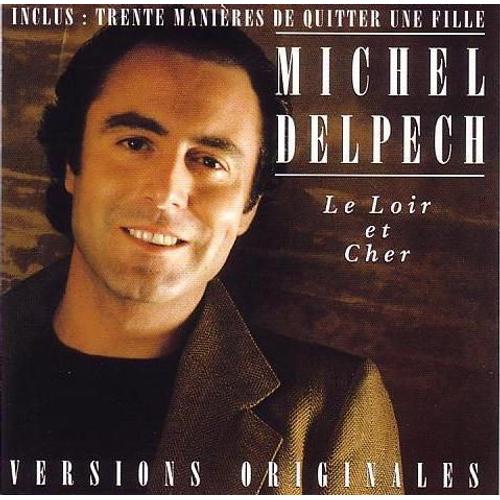 Michel Delpech / Vol.3 (Le Loir Et Cher)