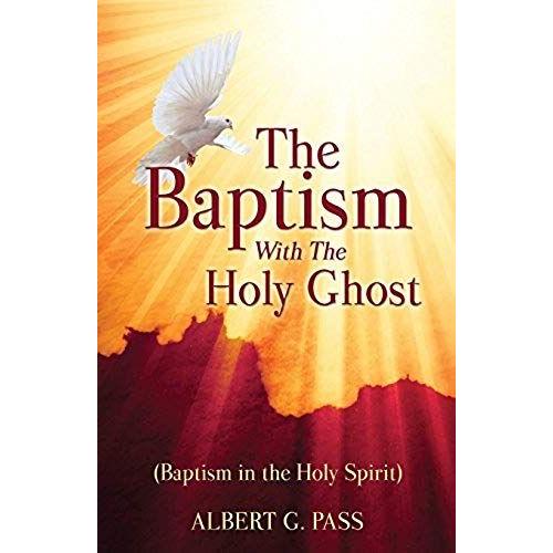 Baptism W/The Holy Ghost (Bapt