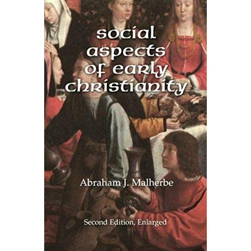 Social Aspects Of Early Christianity, Second Edition
