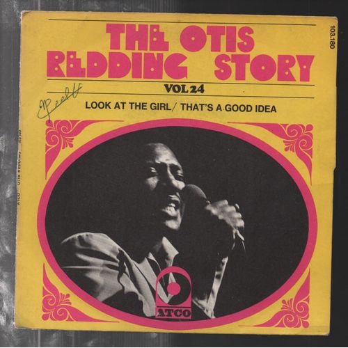 The Otis Redding Story Vol 24 - Look At The Girl - That's A Good Idea